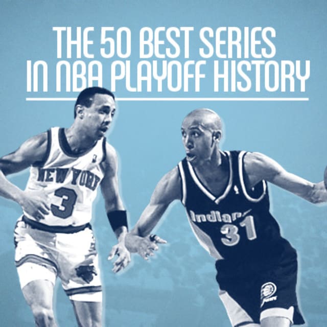The 50 Best Series in NBA Playoff History | Complex