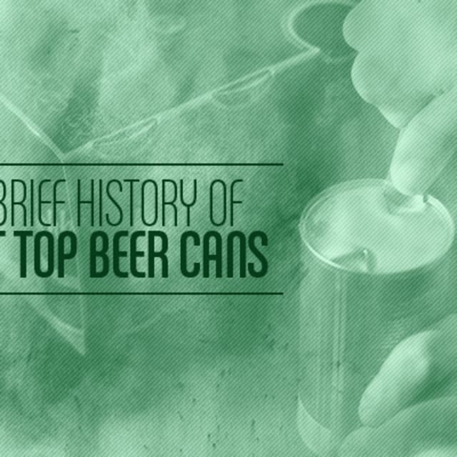 First Pull Tab A Brief History of Flat Top Beer Cans Complex