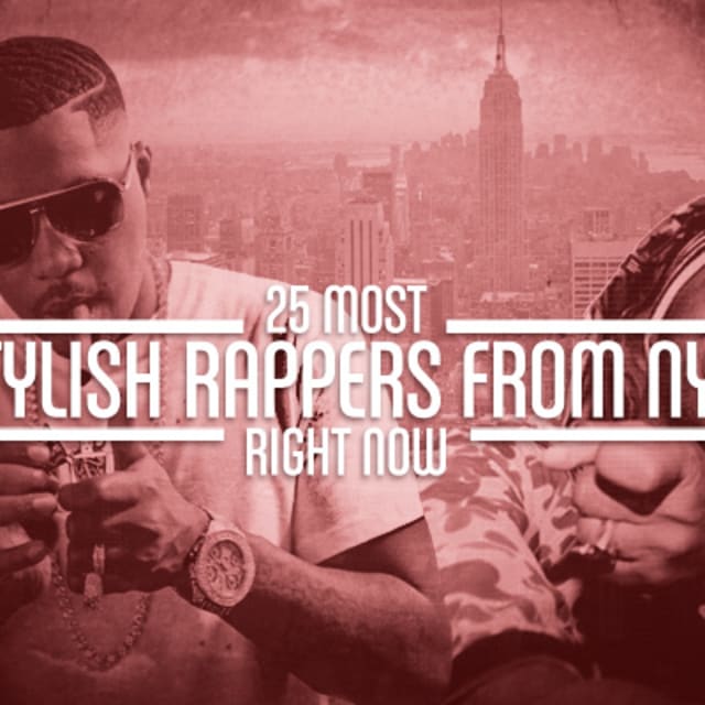 The 25 Most Stylish Rappers From NYC Right Now Complex