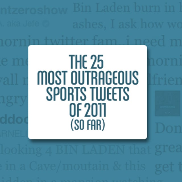The 25 Most Outrageous Sports Tweets of 2011 (So Far) Complex
