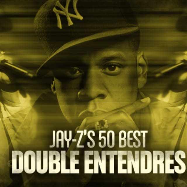 JayZ's 50 Best Double Entendres Complex