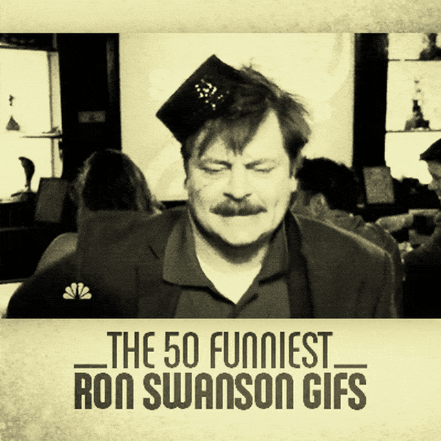 The 50 Funniest Ron Swanson GIFs Complex
