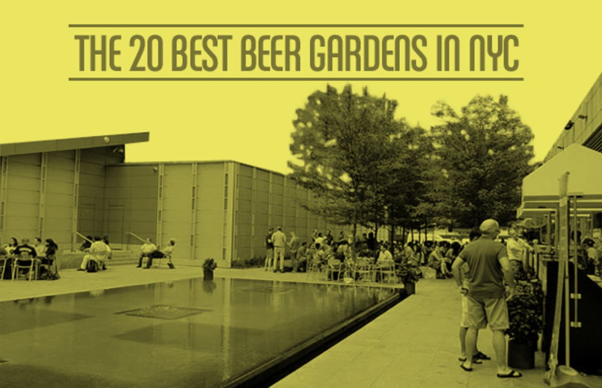 The 20 Best Beer Gardens in NYC Complex