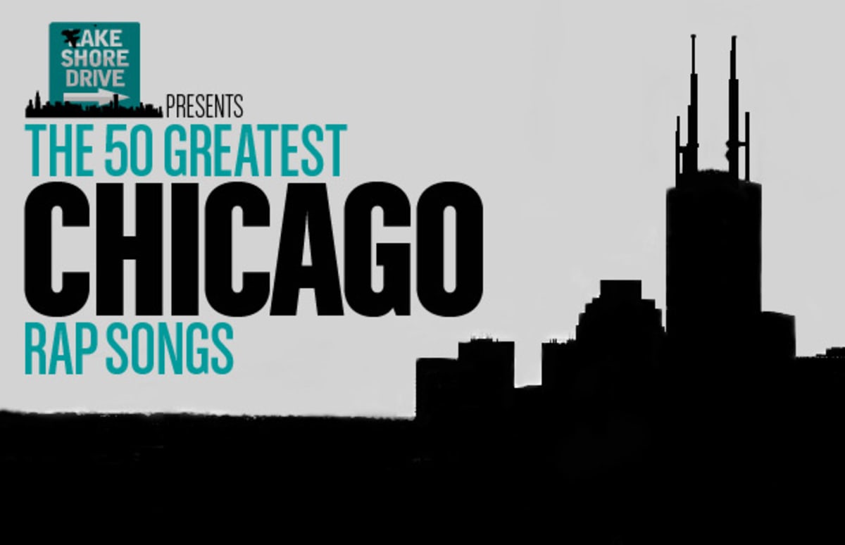 Make It Happen The 50 Greatest Chicago Rap Songs Complex