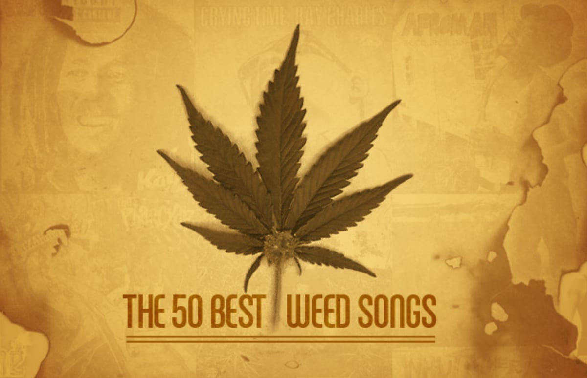 The 50 Best Weed Songs Complex