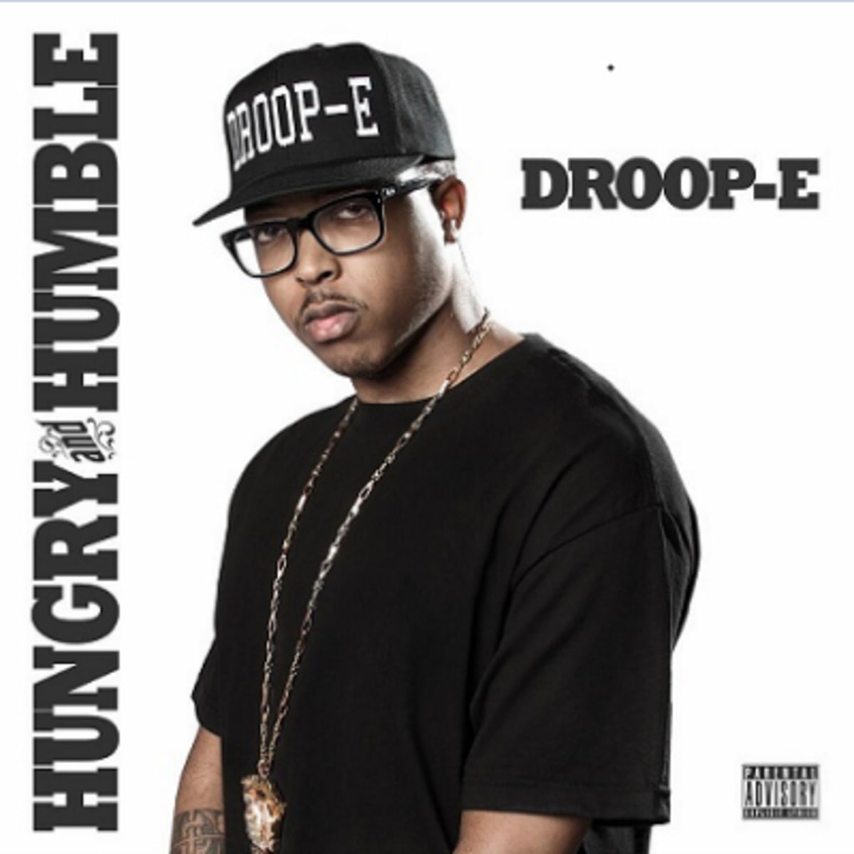 DroopE Releases New EP, "Hungry And Humble" Complex