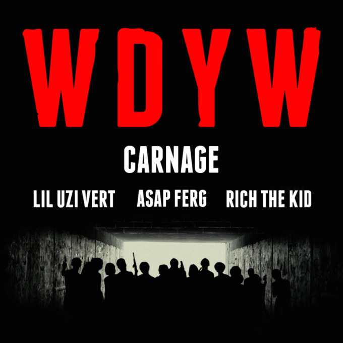 Listen to Carnage's "WDYW" f/ A$AP Ferg, Rich the Kid & Lil Uzi Vert | Complex
