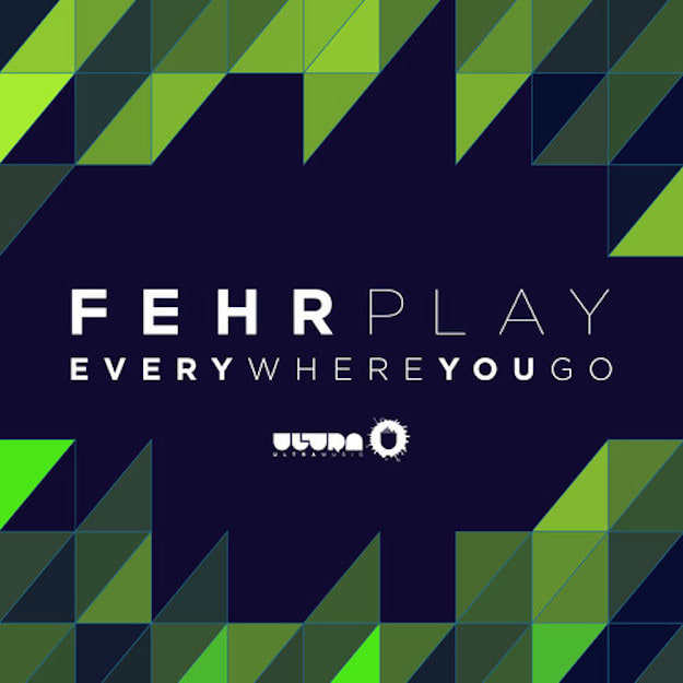 Fehrplay Everywhere you go Lyrics Genius Lyrics