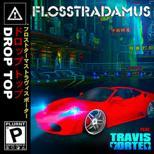 flosstradamus-drop-top