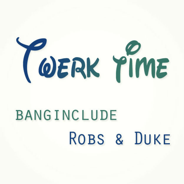 Banginclude x Robs & Duke