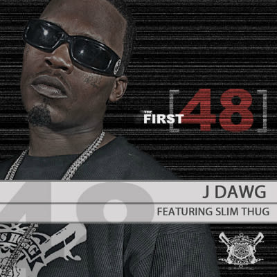 j dawg f slim thug first 48 2010 50 best houston rap songs j dawg f slim thug first 48 2010 50 best houston rap songs