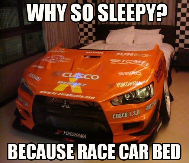 Why So Sleepy? - The 25 Funniest "Because Race Car" Memes ...