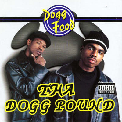 Tha Dogg Pound Dogg Food Dom Kennedy S 25 Favorite