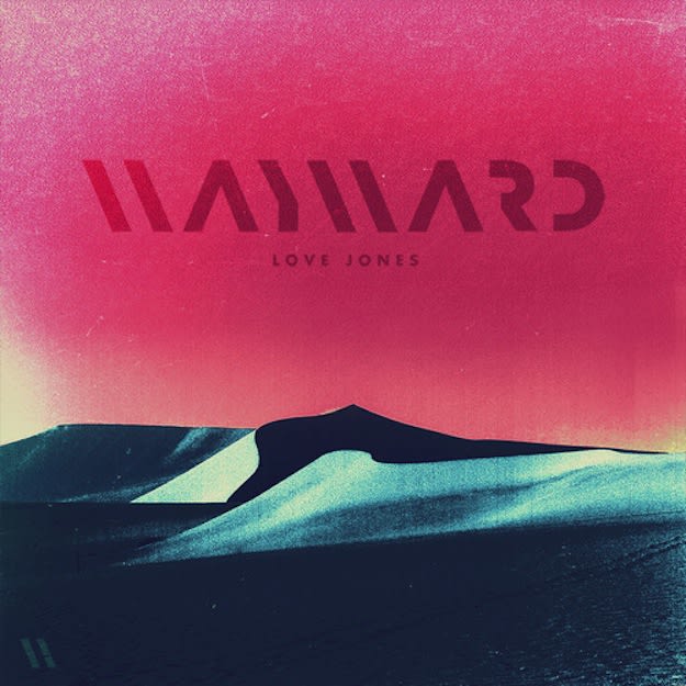 Wayward Love Jones