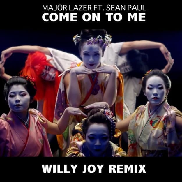 major-lazer-come-on-to-me-willy-joy-rmx