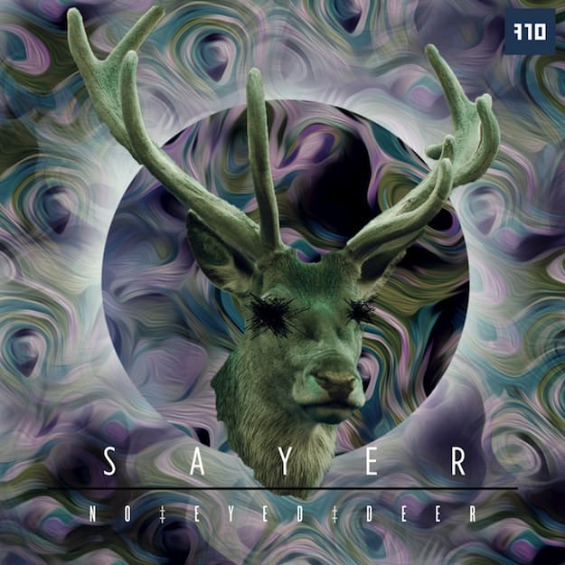 SAYER - No Eyed Deer