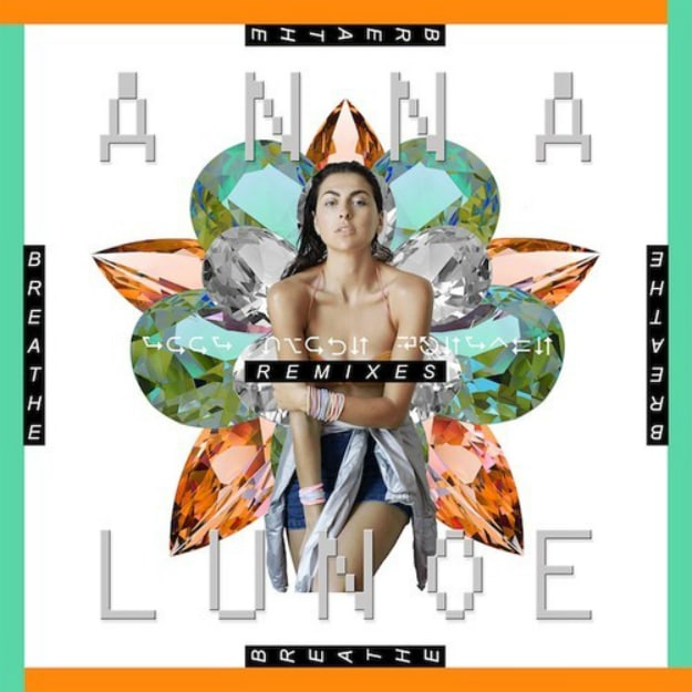 anna-lunoe-breathe-rmxs