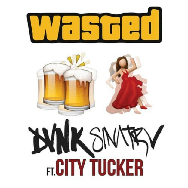 dvnk-sinatrv-wasted