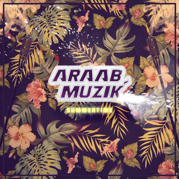 araabmuzik-sumertime