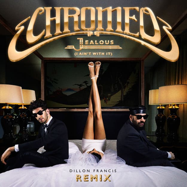 dillon-francis-jealous-remix