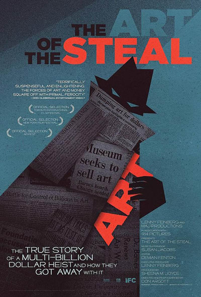 The Art of the Steal - The 10 Best Art Documentaries Streaming On