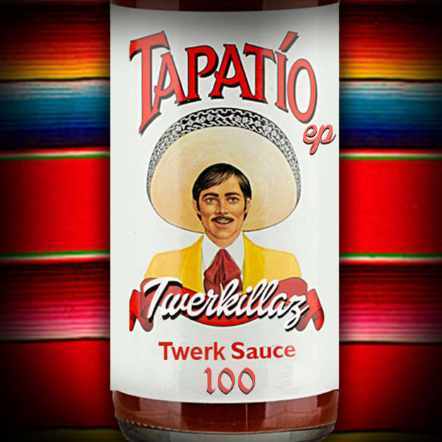 twerkillaz-tapatio-ep-cover