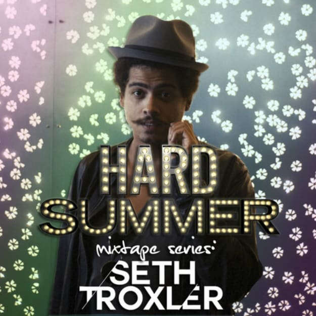 seth-troxler-hard-summer