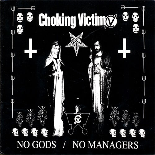 24. Choking Victim No Gods, No Managers The 25 Best Punk Album