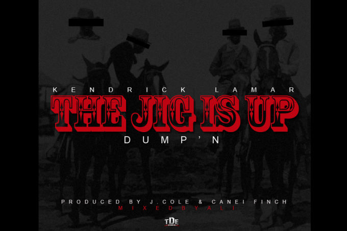 Listen: Kendrick Lamar "The Jig Is Up (Dump'n')"