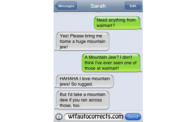 Mountain Jew - The 50 Funniest Auto-Correct Fails | Complex