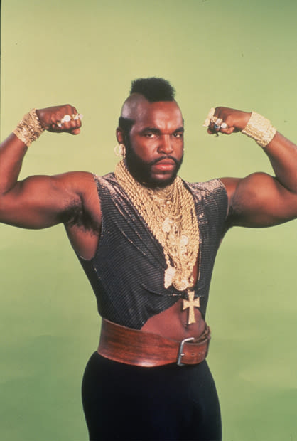 #1: MR. T AS SERGEANT BOSCO ALBERT “B.A.” BARACUS IN THE A-TEAM (1983-1987)