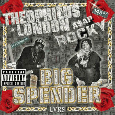 Theophilus London f/ A$AP Rocky "Big Spender"