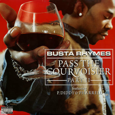 Busta Rhymes f/ P. Diddy & Pharrell "Pass The Courvoisier Part II" (2002)