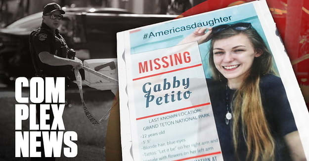 Everything We Know About the Gabby Petito Saga | Complex News