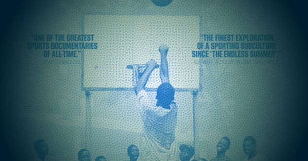 complex.com - Rafael Canton - The 25 Best Basketball Documentaries of All Time