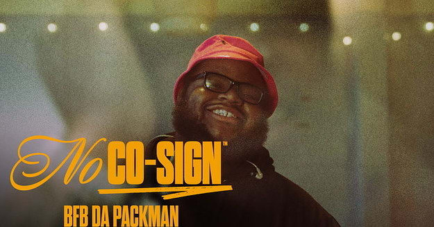 Bfb Da Packman Is Here to Deliver | No Co-Sign Ep. 5