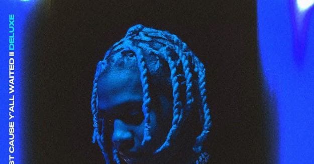 Lil Durk Drops Deluxe Edition of 'Just Cause Y'all Waited