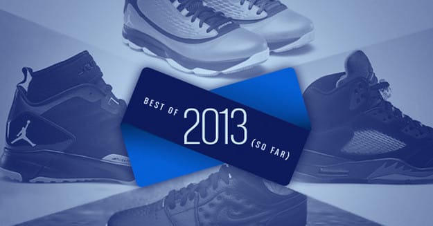 The Best Air Jordans of 2013 So Far