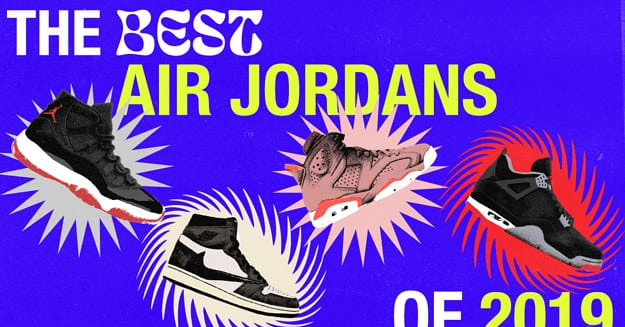 The Best Air Jordans of 2019