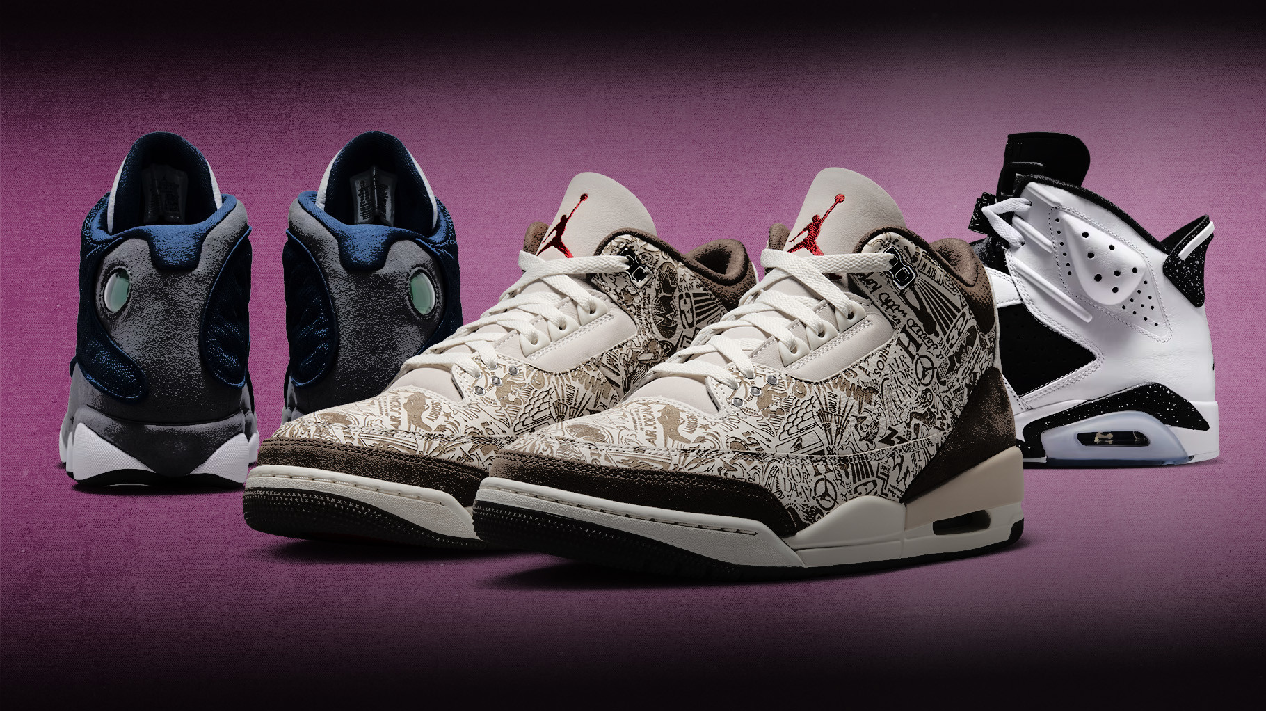 'Flint' Air Jordan 13, 'Laser' Air Jordan 3, 'Oreo' Air Jordan 6