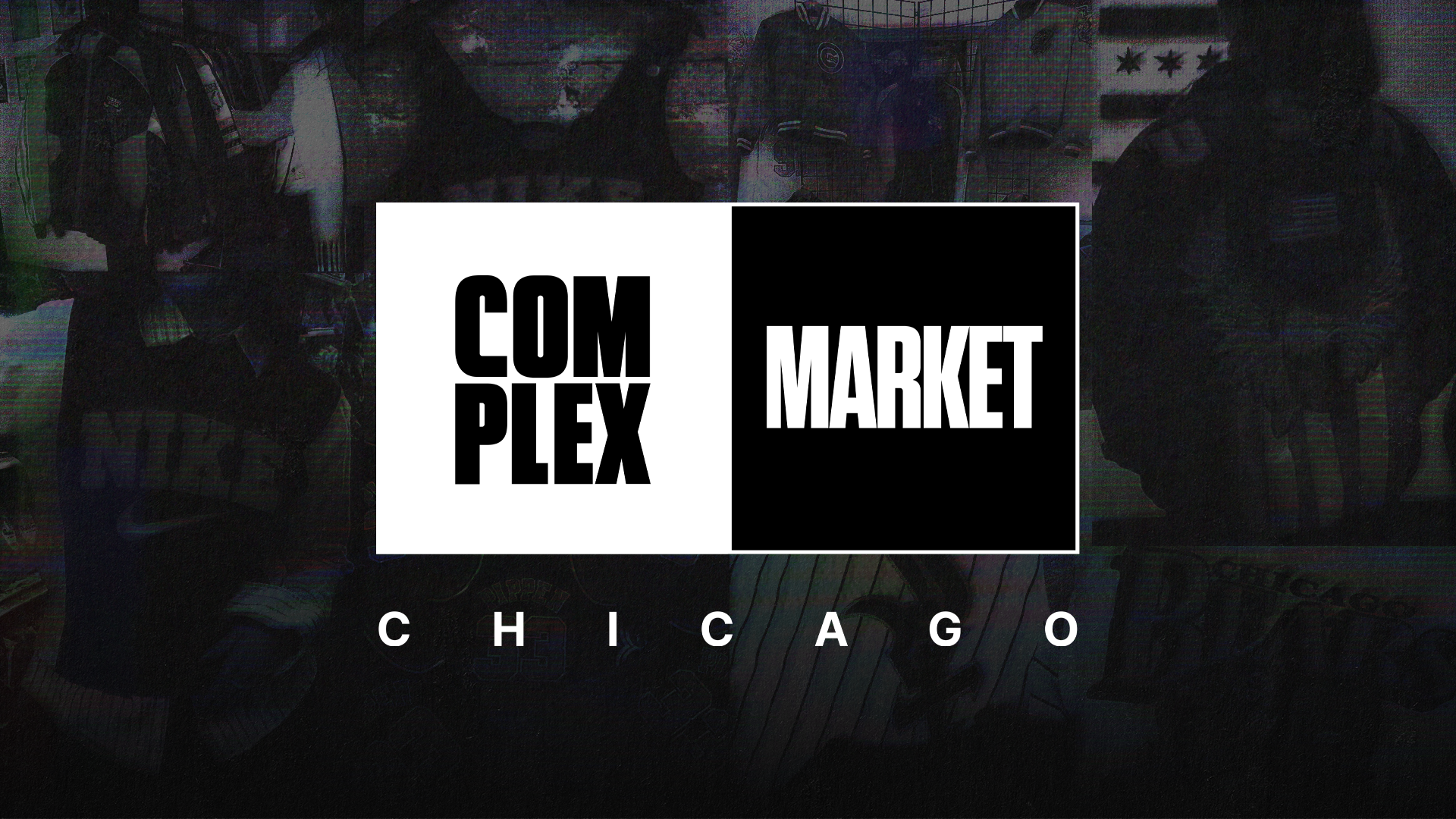 A logo with "COMPLEX" on a white background and "MARKET" on black, with "CHICAGO" below. Background shows blurred sports jerseys.