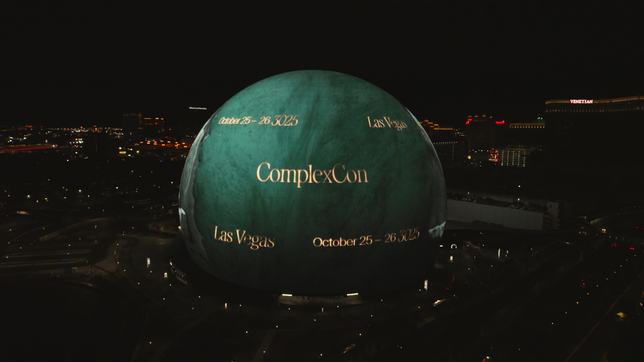 A large illuminated sphere in Las Vegas displays "ComplexCon" and "October 25-26, 2025." The city skyline is visible at night.