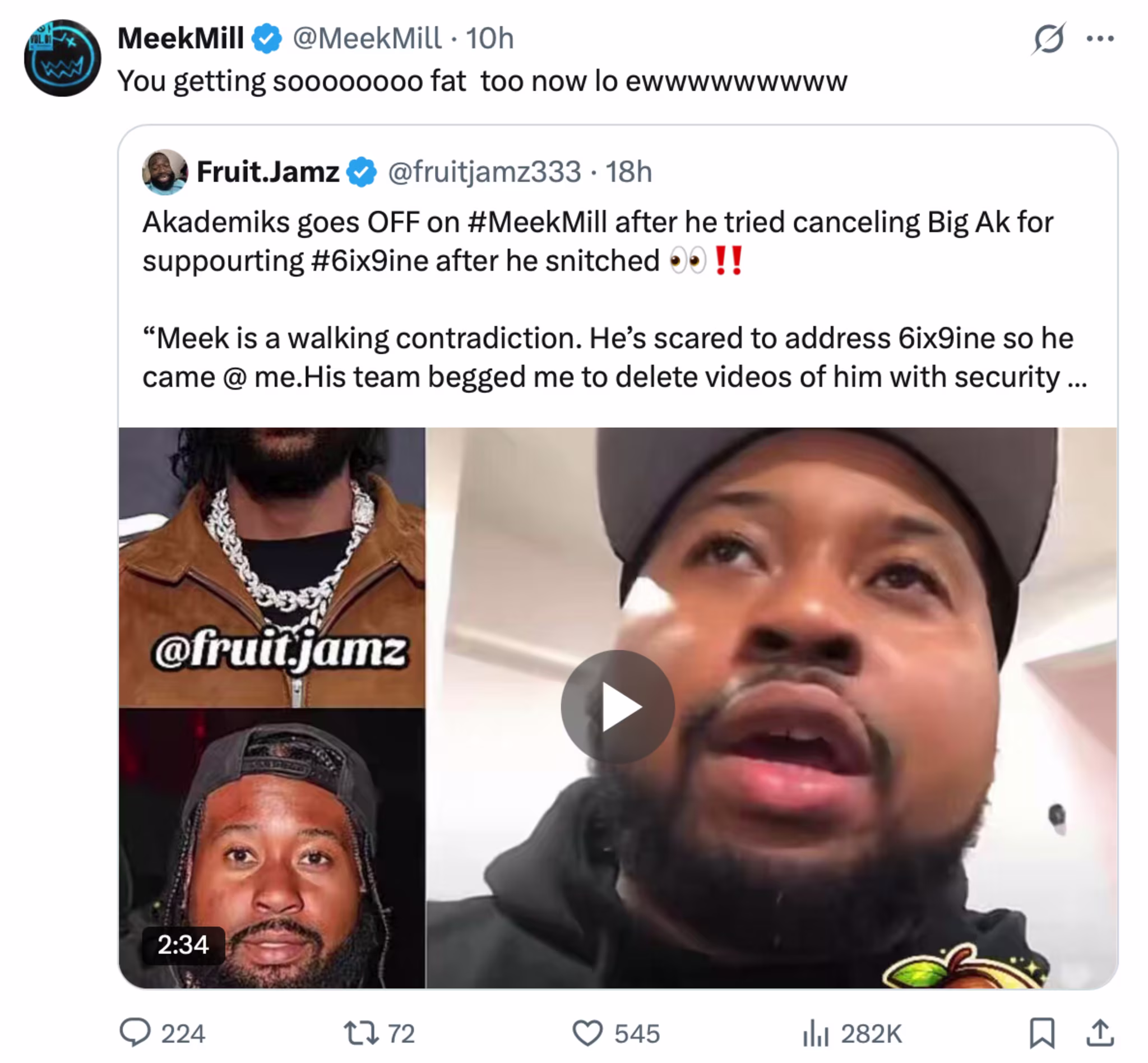 Tweet by Meek Mill with a video of DJ Akademiks discussing Meek Mill and 6ix9ine, posted by Fruit.Jamz.