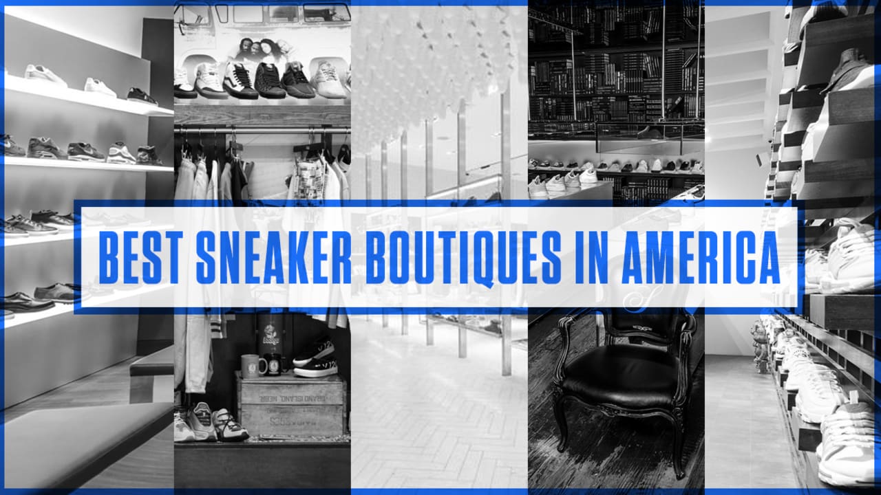 Best Sneaker Stores \u0026 Boutiques in 