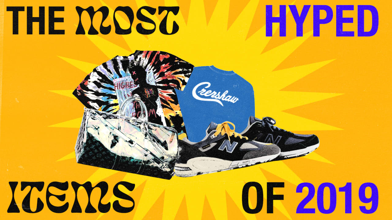Most Hyped Items Of 2019 Top Clothing Items Of The Year Complex