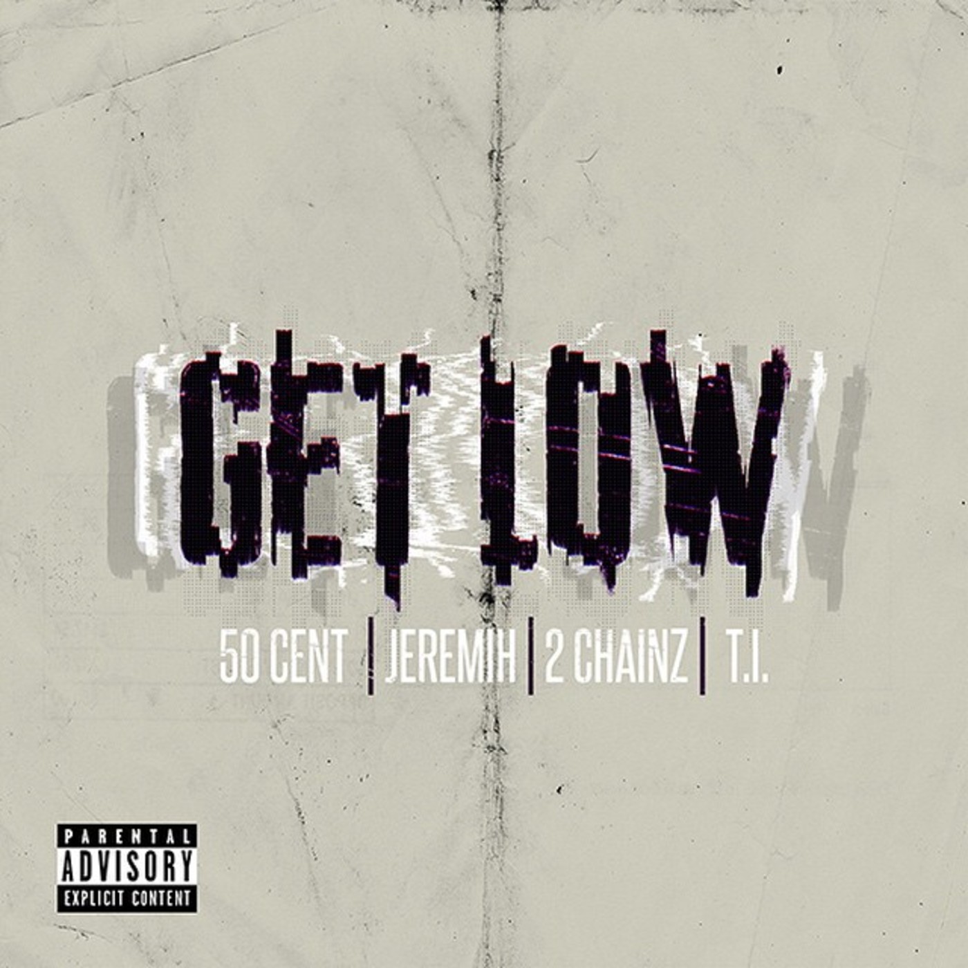 Listen To 50 Cent S Get Low F Jeremih 2 Chainz And T I Complex