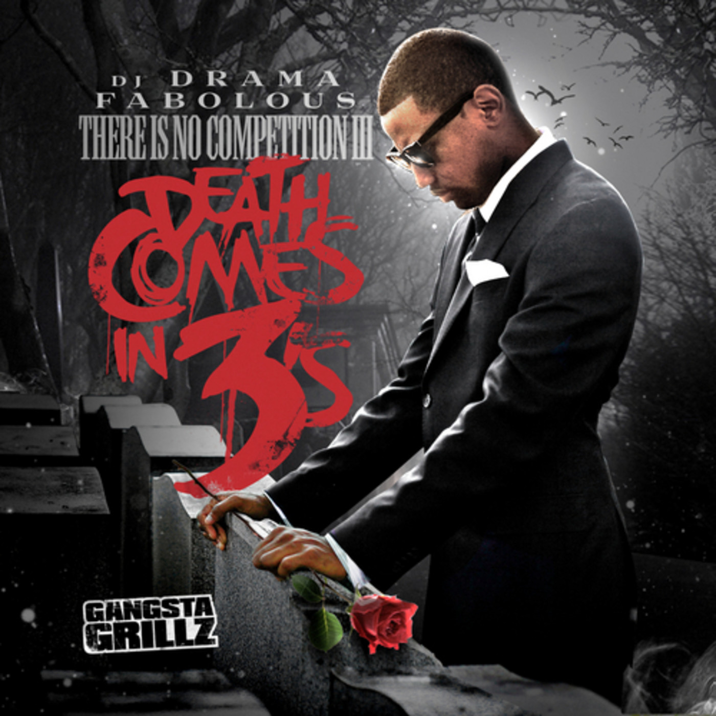 Mixtape Fabolous "There Is No Competition III Death Comes in 3's