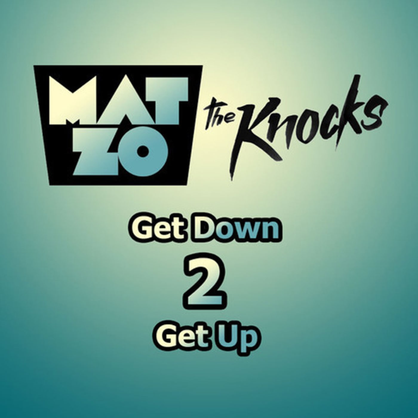 get down 2 get up
