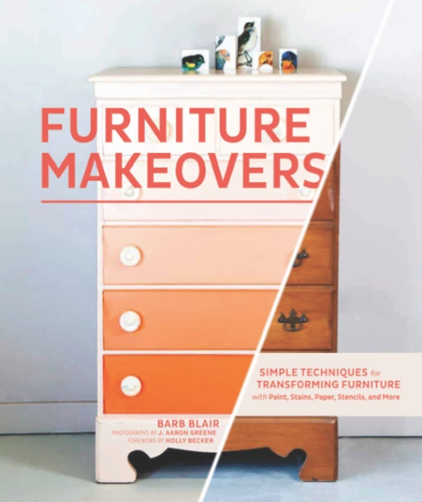Required Reading “Furniture Makeovers” by Barb Blair Complex