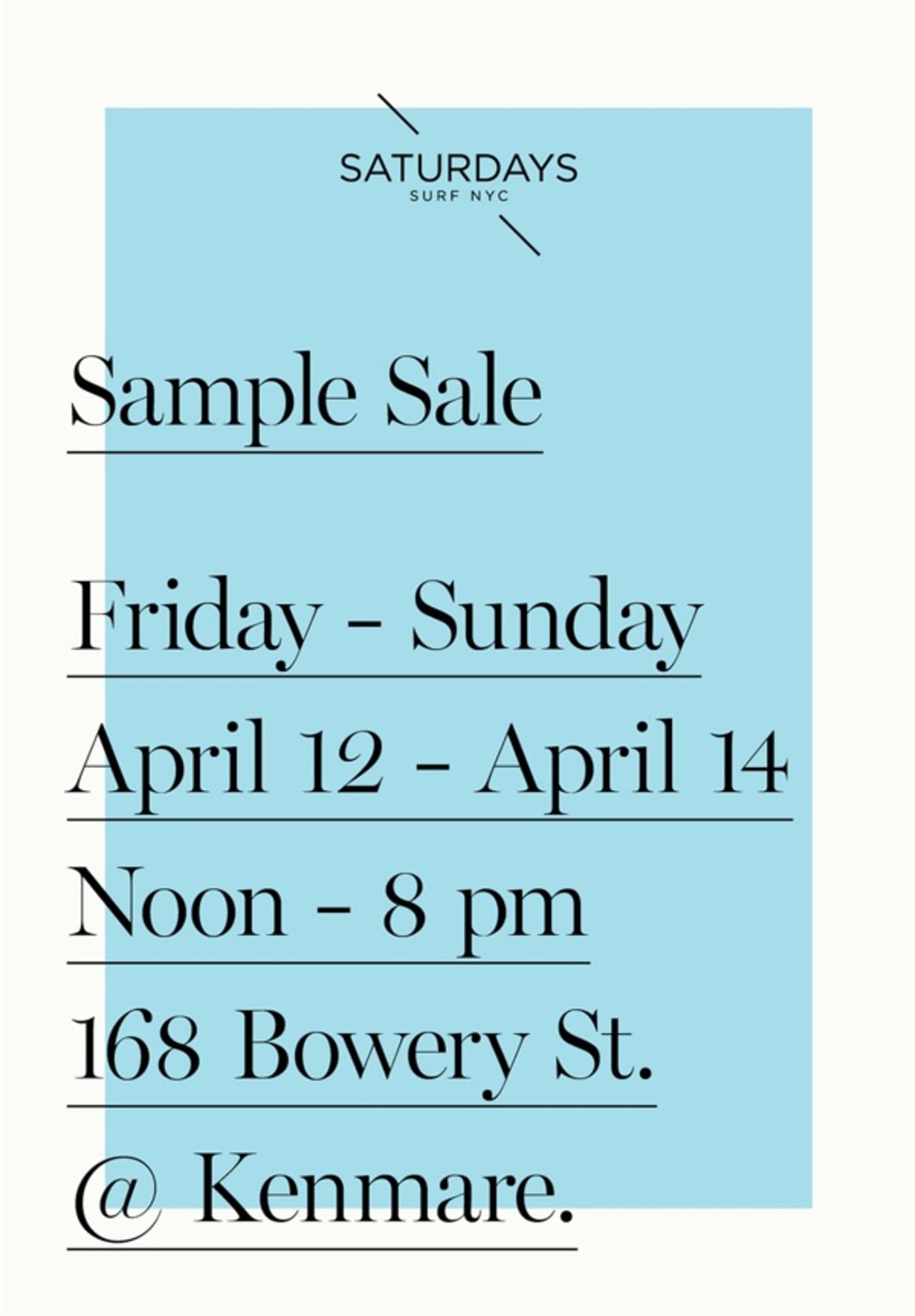 Saturdays Surf Nyc Is Holding A Sample Sale Right Now Complex